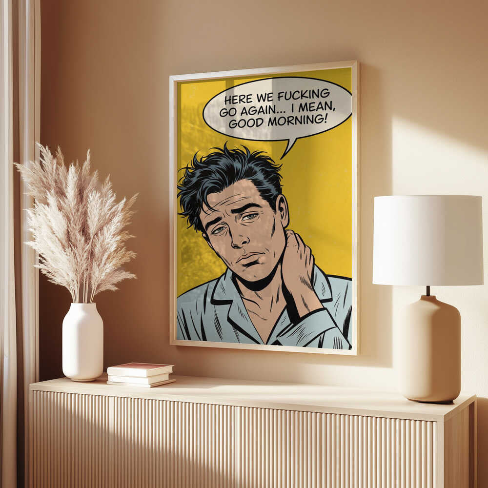 I Mean, Good Morning Poster