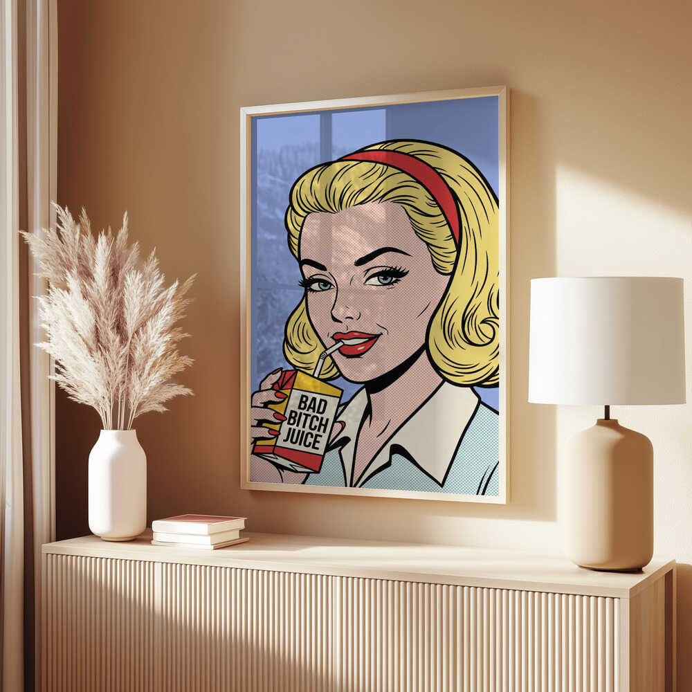 Bad Bitch Juice Poster