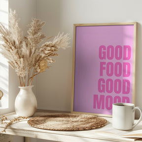 Good Food Good Mood Poster