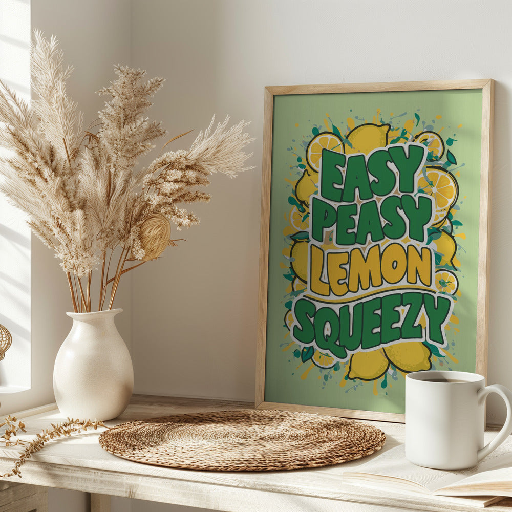 Easy Peasy Lemon Squeezy 1 Poster