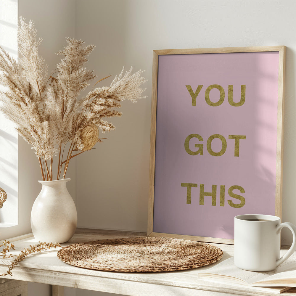 Yougotthispinkgold Ratioiso Poster