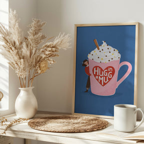 Hug In a Mug Poster