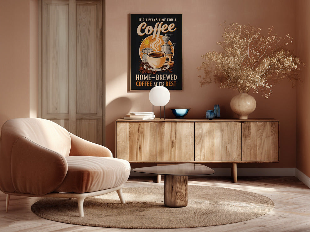 It&#039;s Always Time for a Coffee Poster