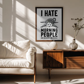 I Hate Morning People Poster