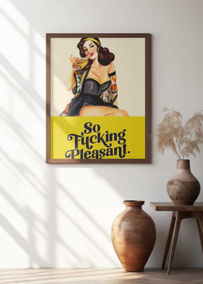 So Fucking Pleasant Art Deco Pinup Girl Poster