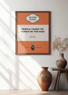 People I Want To Punch In the Face - Funny Vintage Book Cover - Sarcastic Self Help - Orange Poster