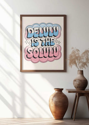 Delulu Is the Solulu Poster