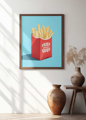 Prioritize Fries Poster