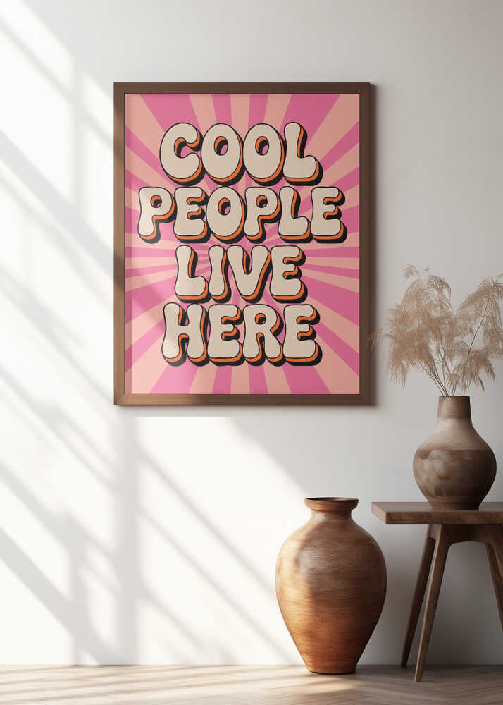 Cool People Live Here Poster