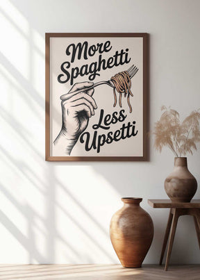 More Spaghetti, Less Upsetti Poster