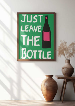 A4 Leave the Bottle 01.png Poster