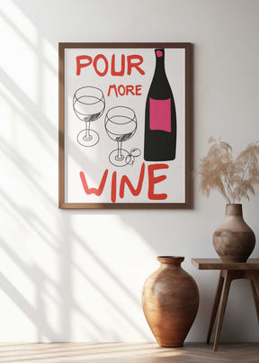 A4 Pour More Wine Pink 01.png Poster