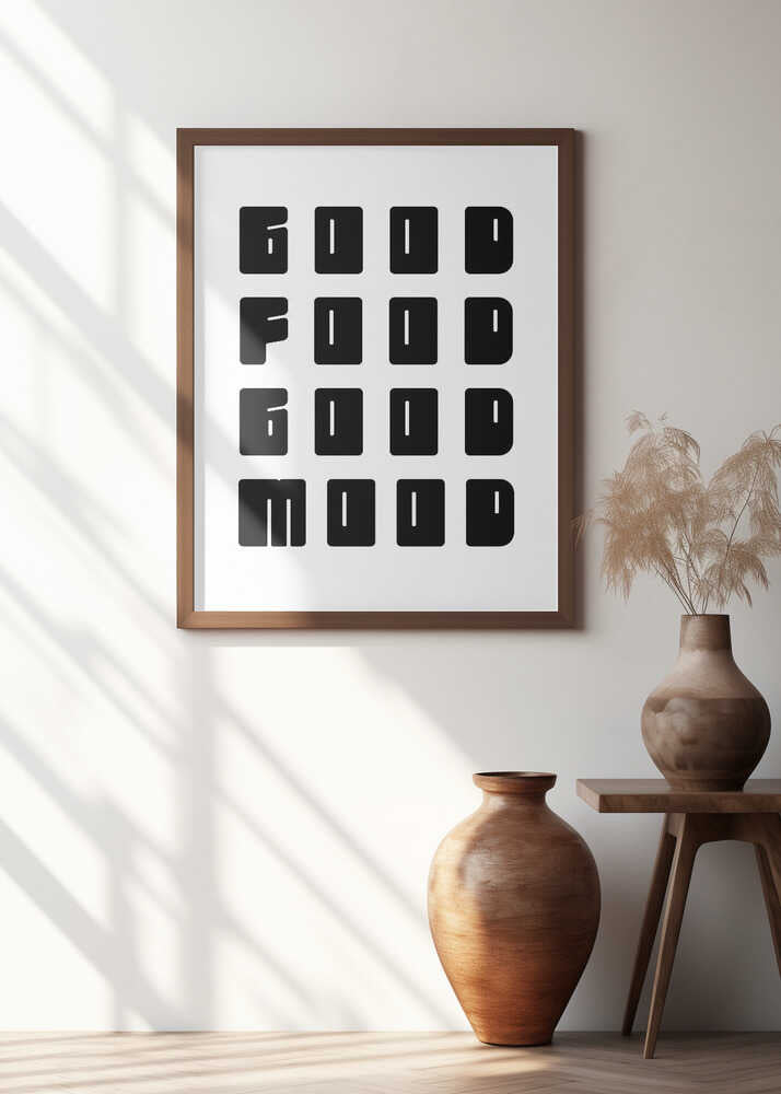 Good Food Good Mood Poster