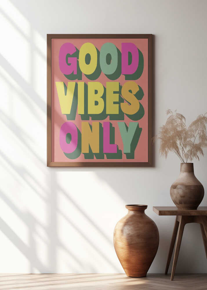 Good Vibes Only No 3 Poster