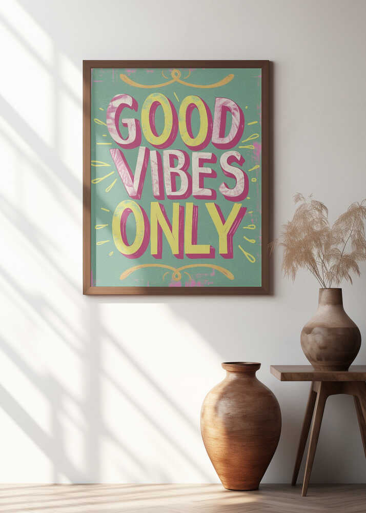 Good Vibes Only No 4 Poster
