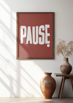 Pause Poster