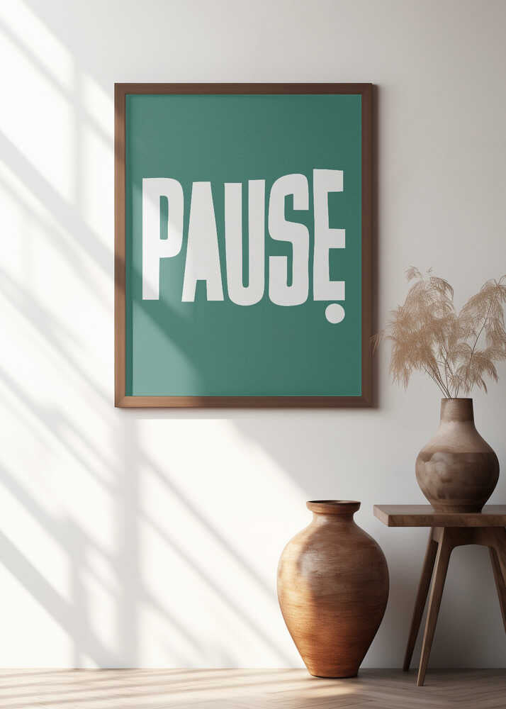 Pause Poster