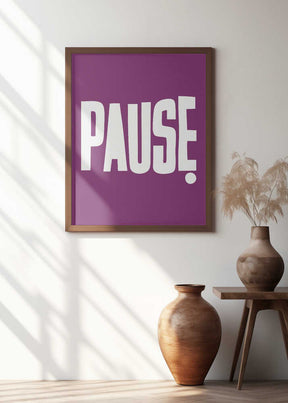 Pause Poster