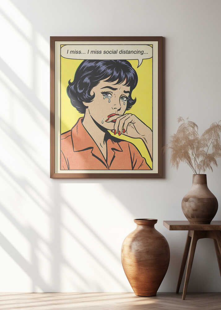 I Miss Social Distancing Poster