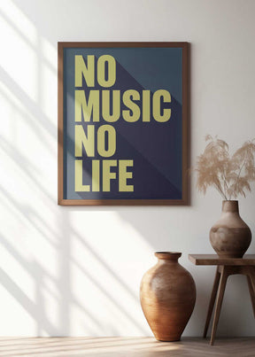 No Music, No Life Poster