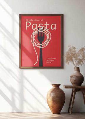 Rivoluzione Di Pasta Poster