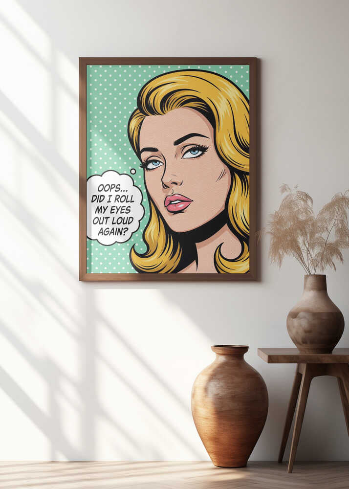 Roll My Eyes Out Loud Poster