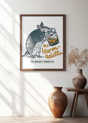 No Harmadillo Funny Armadillo Drinking Whiskey Poster