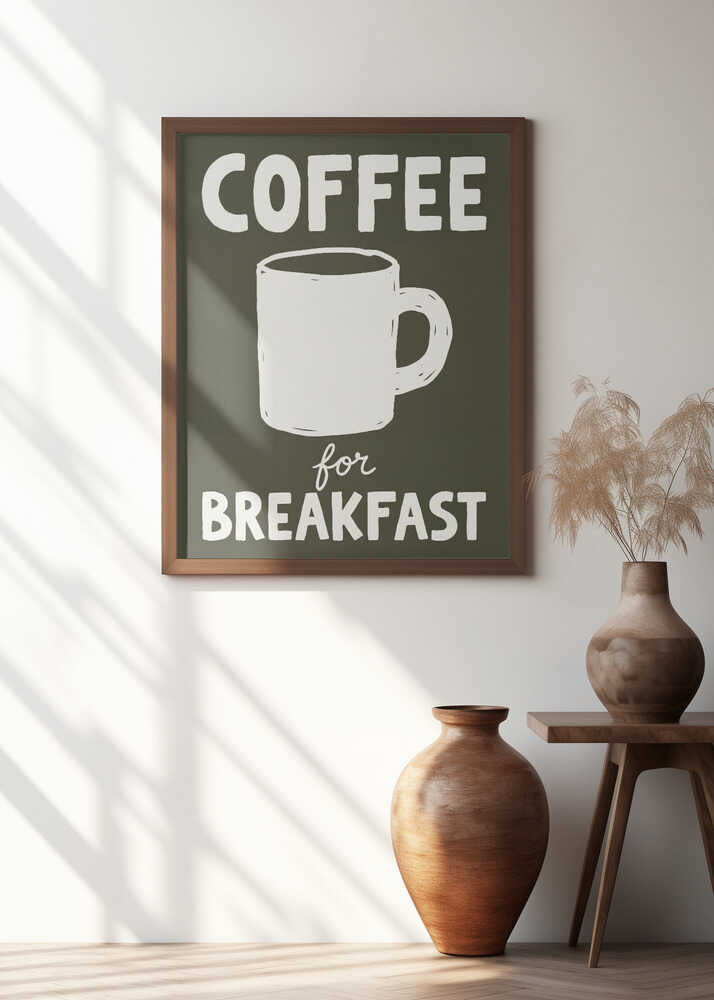 Coffee for Breakfast Poster