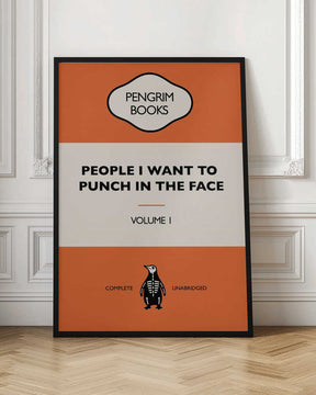 People I Want To Punch In the Face - Funny Vintage Book Cover - Sarcastic Self Help - Orange Poster