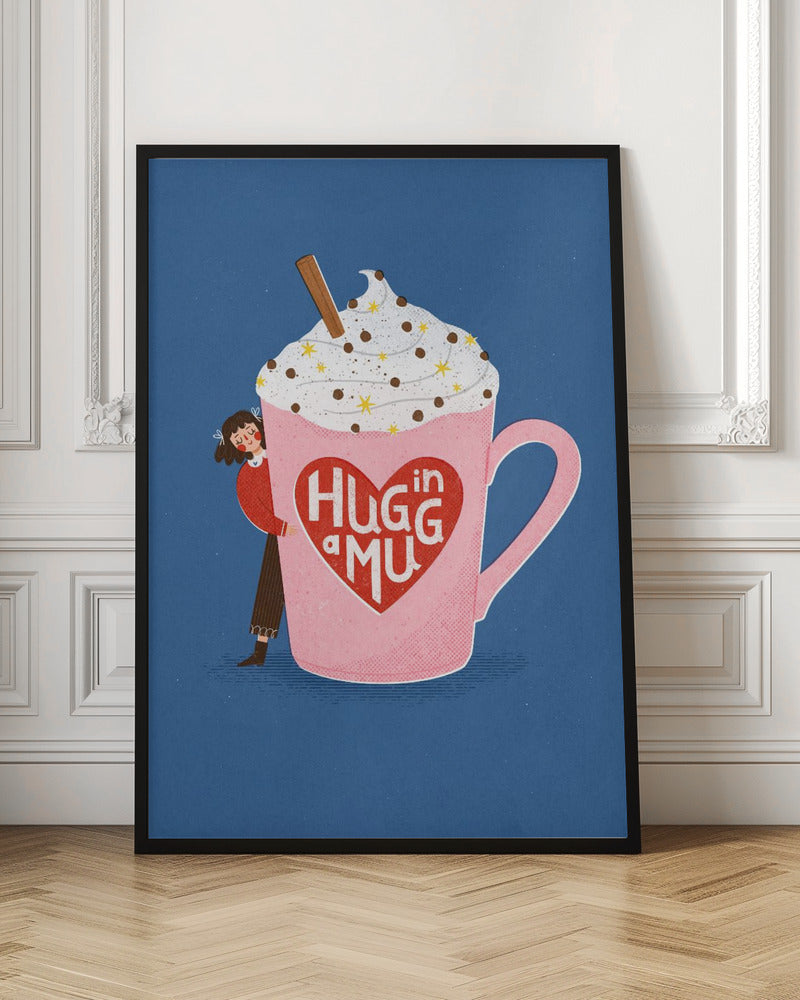 Hug In a Mug Poster