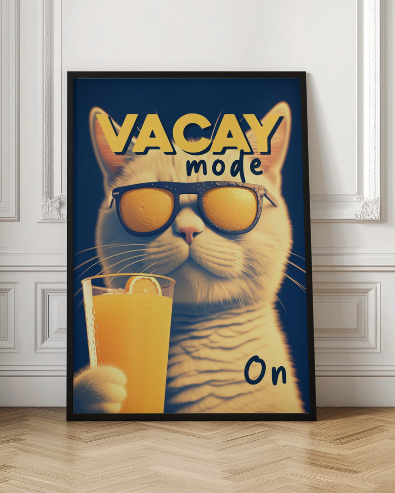 Vacay Mode On Poster