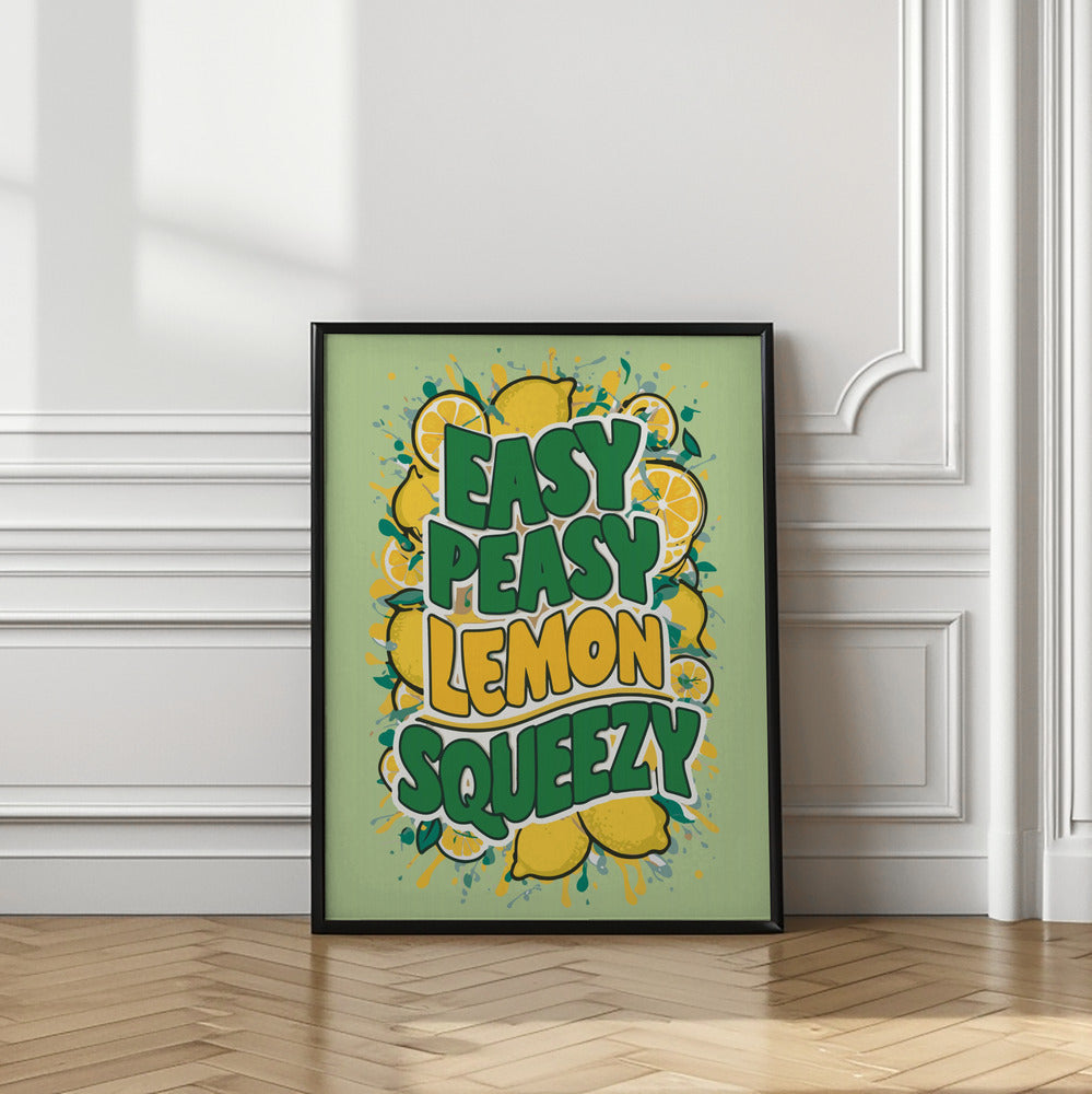 Easy Peasy Lemon Squeezy 1 Poster