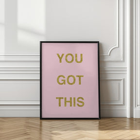 Yougotthispinkgold Ratioiso Poster