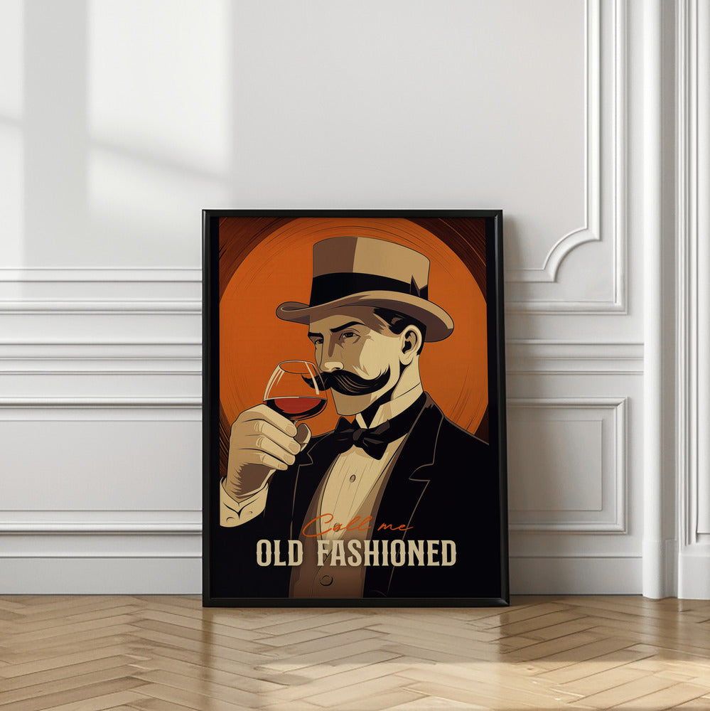 Call Me Old Fashioned Poster