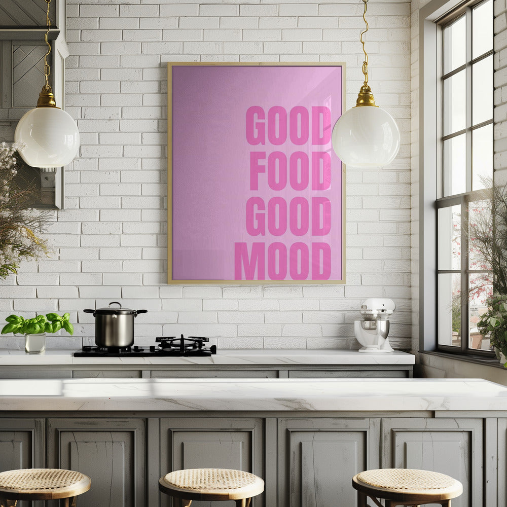 Good Food Good Mood Poster