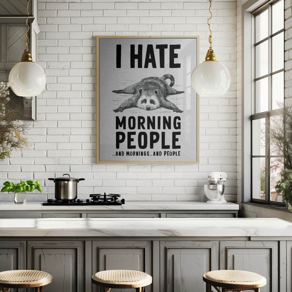 I Hate Morning People Poster