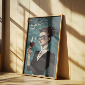 Did You Say Wine Poster