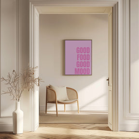 Good Food Good Mood Poster