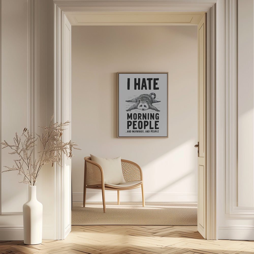 I Hate Morning People Poster