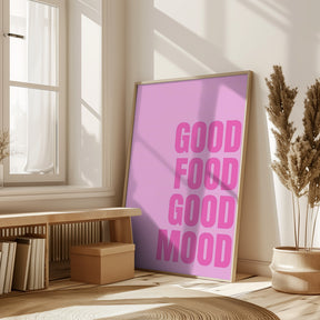 Good Food Good Mood Poster