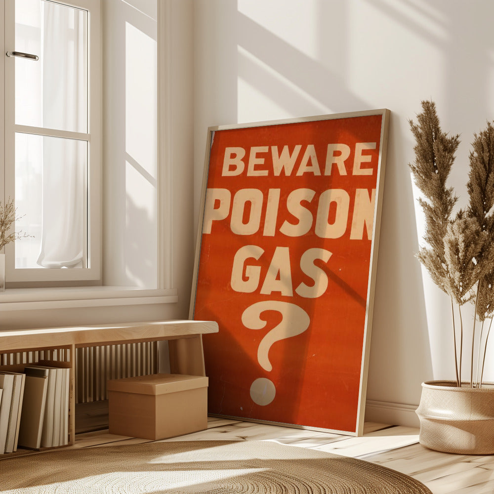 Beware Poison Gas? Poster