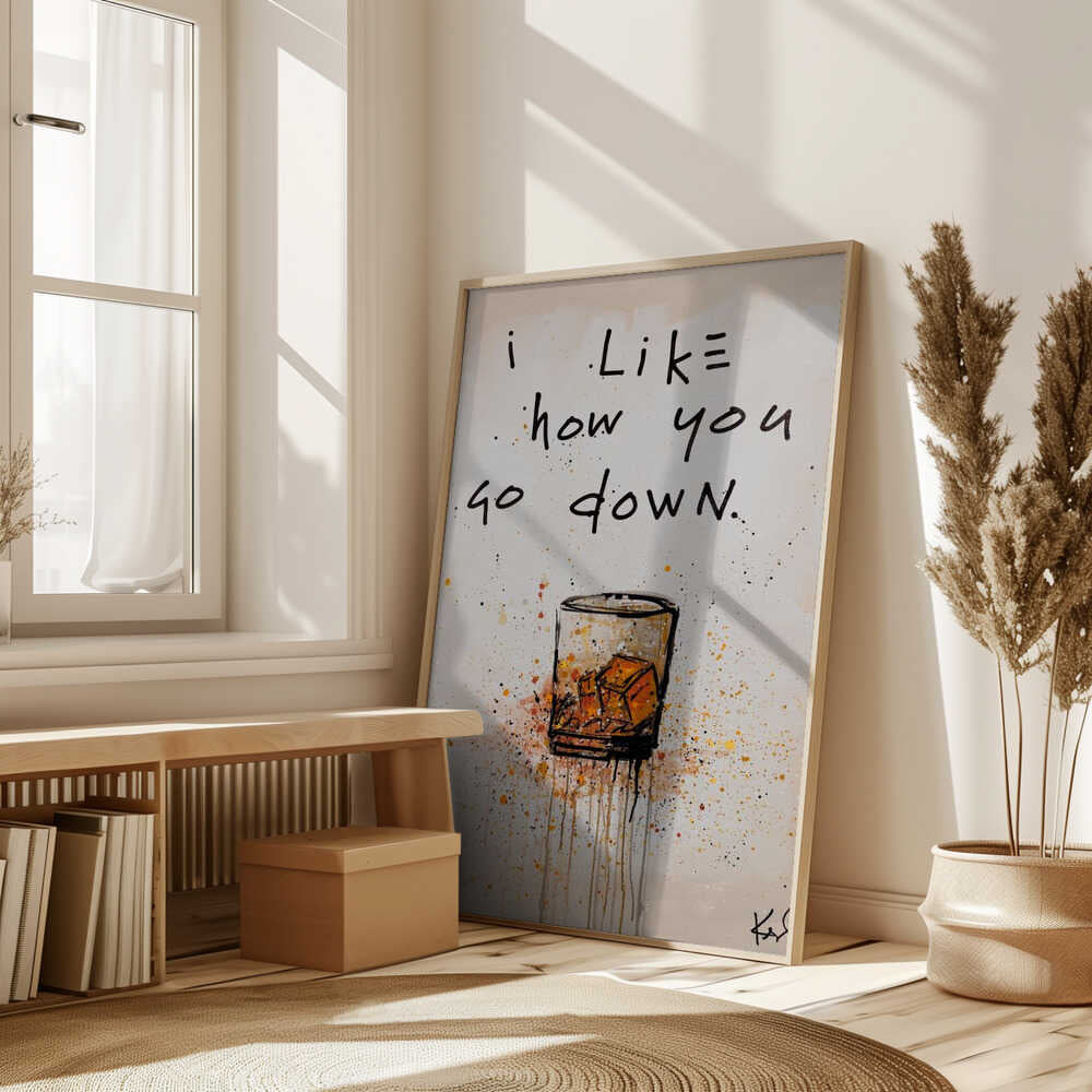 I like how you go down Poster