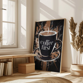 Coffee First Poster