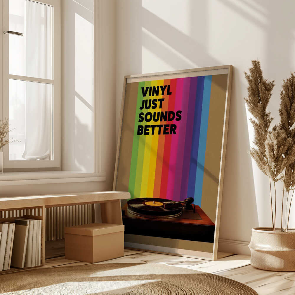 Vinyl Just Sounds Better Poster