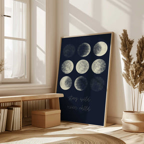 Stay Wild Moon Child Poster