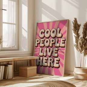 Cool People Live Here Poster