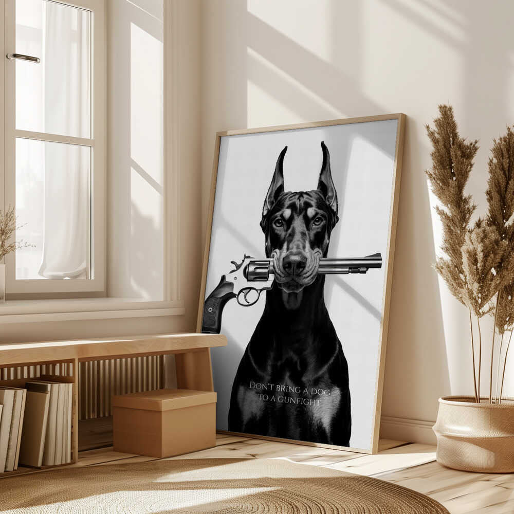 Don't Bring a Dog To a Gunfight Poster