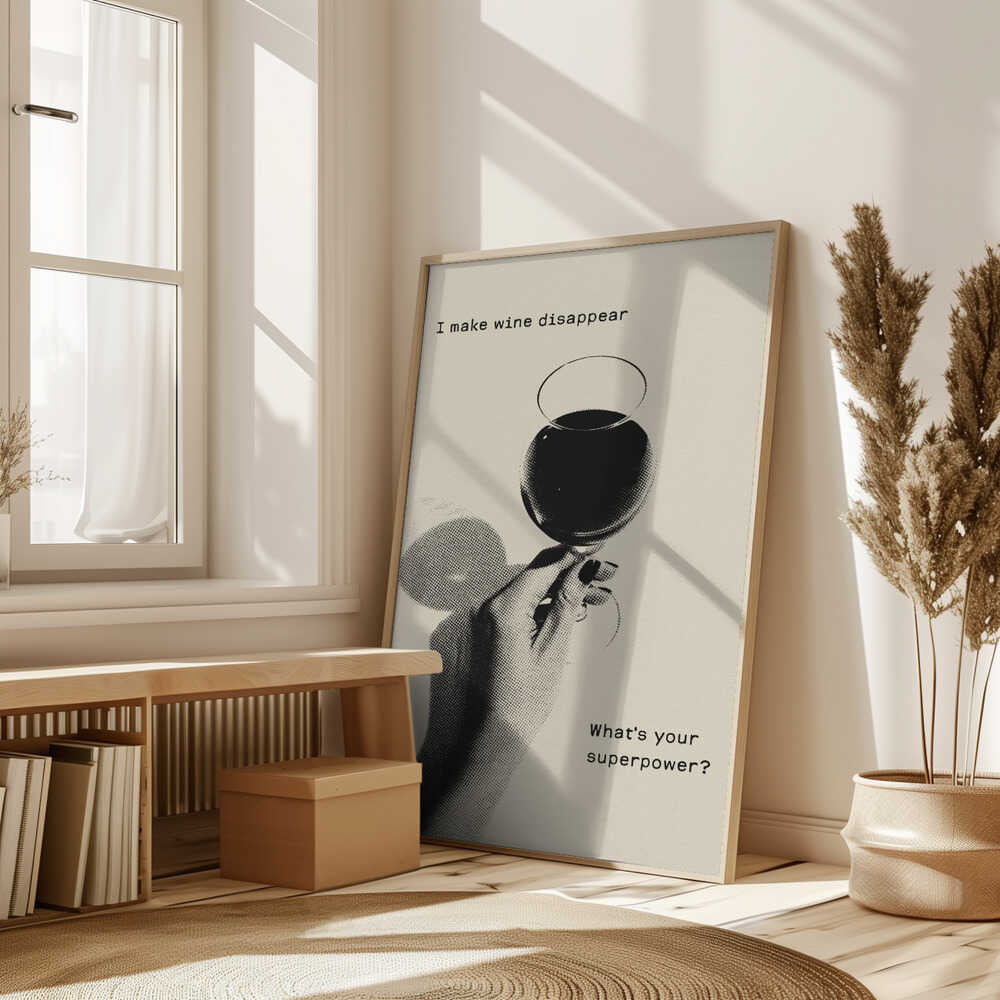 I Make Wine Disappear Poster