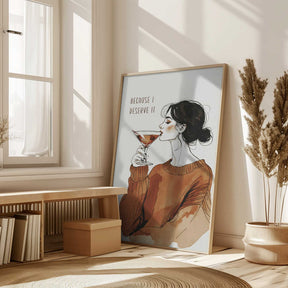 Because I Deserve It Poster