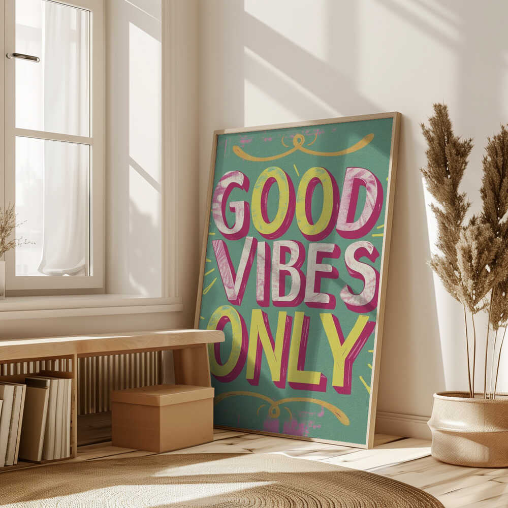 Good Vibes Only No 4 Poster